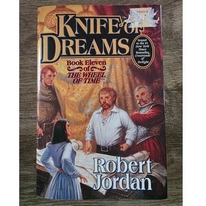 Knife of Dreams Robert Jordan Wheel of Time Book 11 First Edition Hardcover 2005